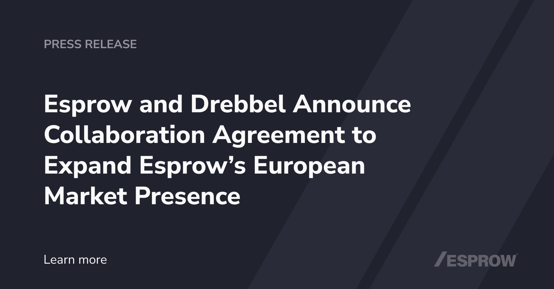 Esprow and Drebbel Announce Collaboration Agreement